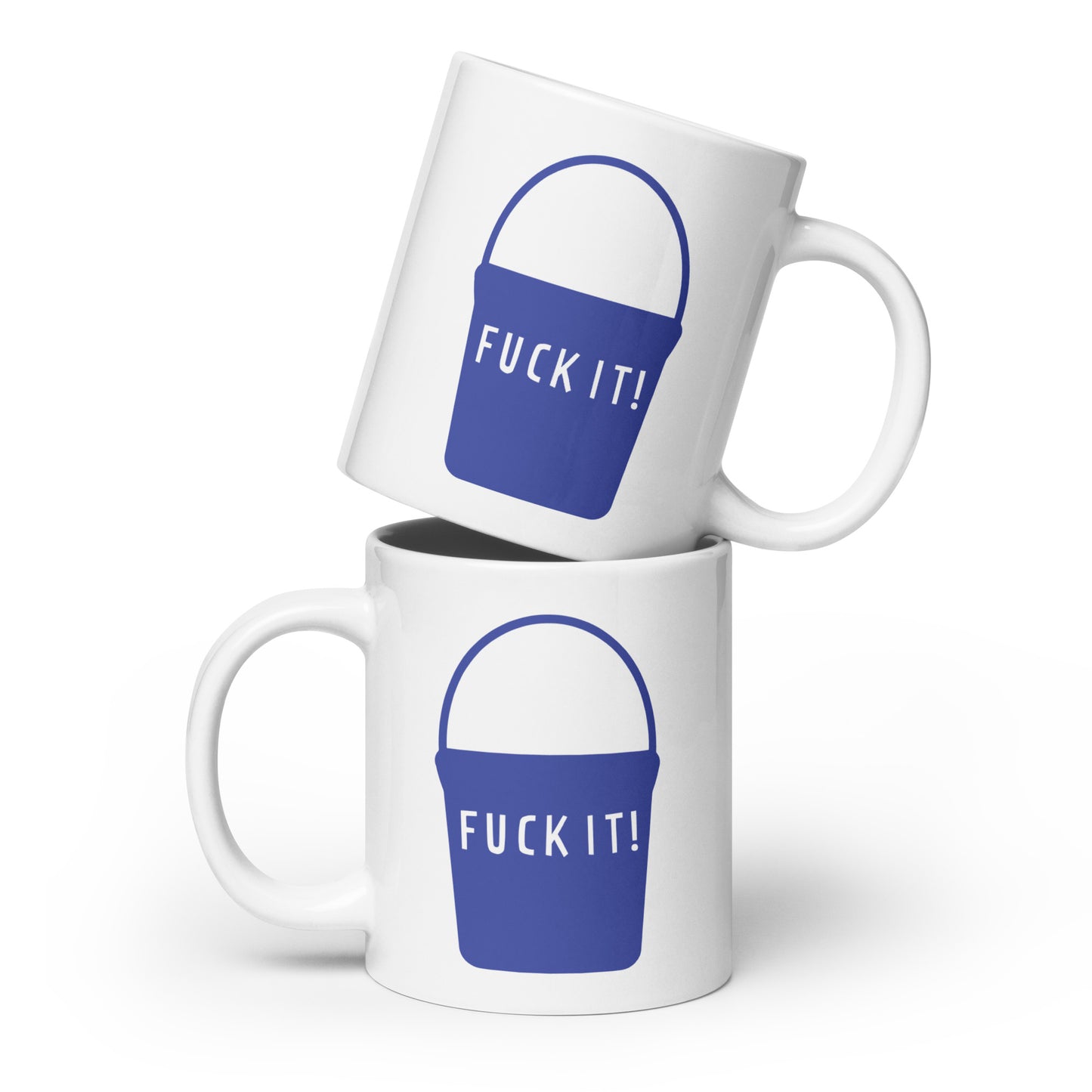 Coffee Mug, F-It Mug, F-It Bucket