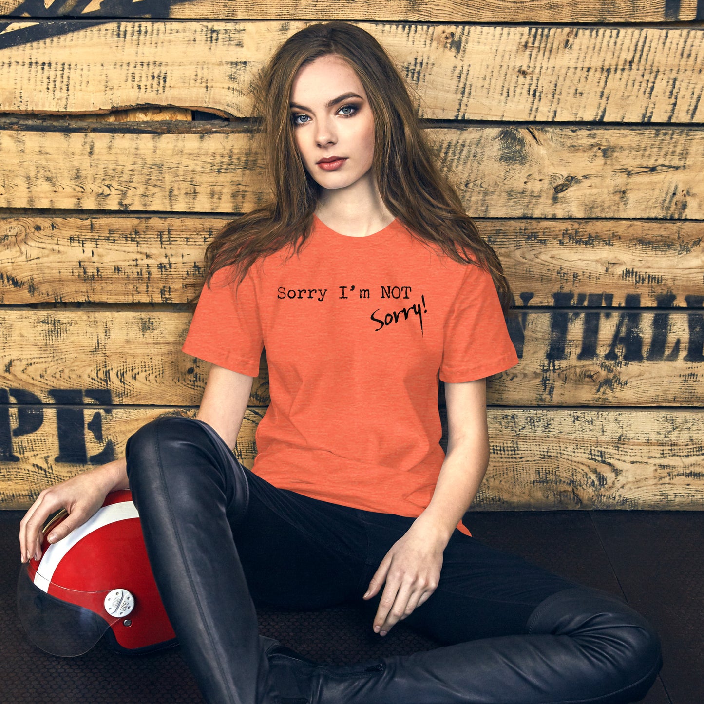 Sorry Not Sorry Unisex Shirt