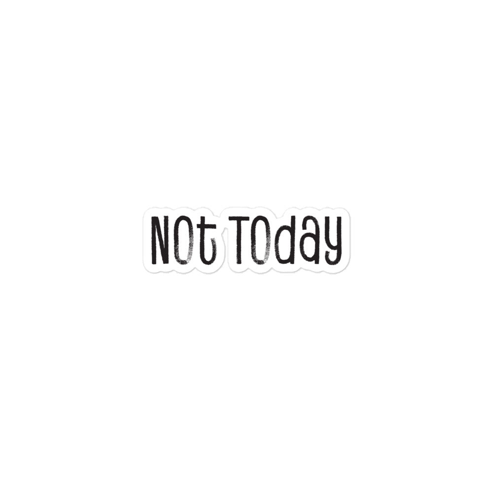 Sticker, Not Today, Back Off Warning