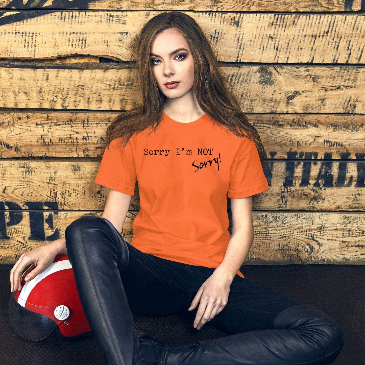 Sorry Not Sorry Unisex Shirt