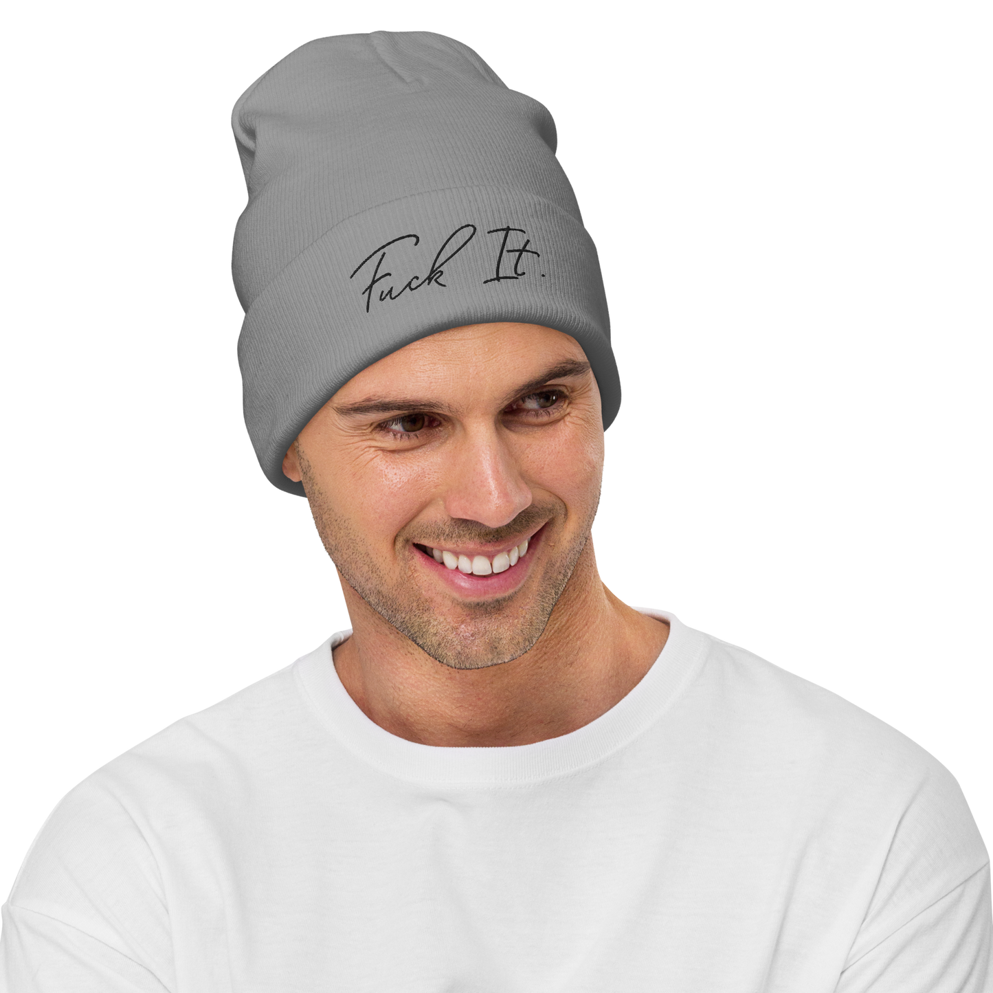 The F*ck It Embroidered Beanie, Yeah We Did...