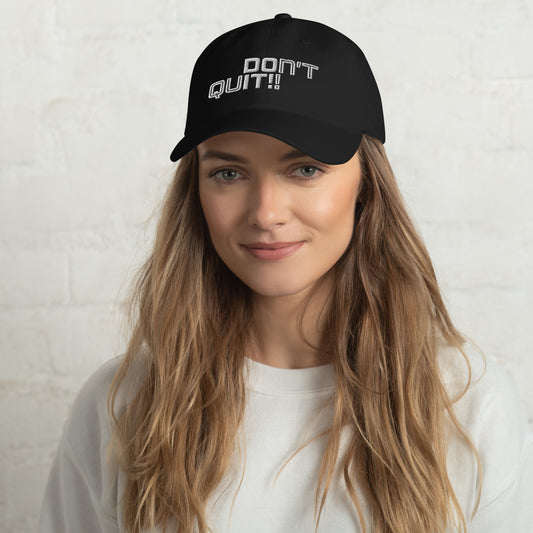 Do It Don't Quit, Don't Quit Motivation Hat