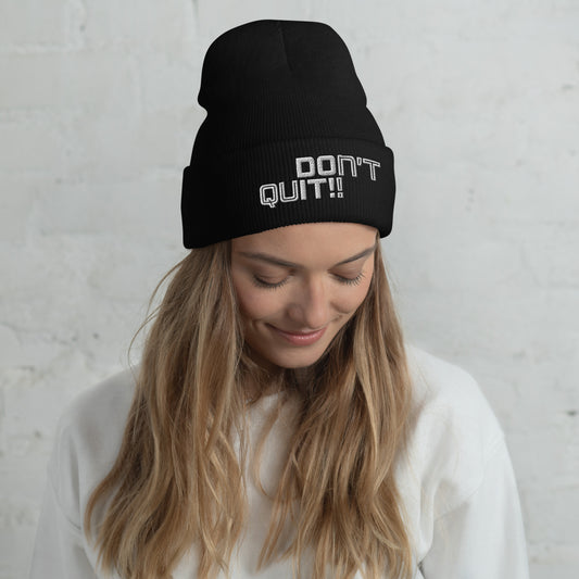Don't Quit Beanie, Warm Beanie, Cozy Black Beanie