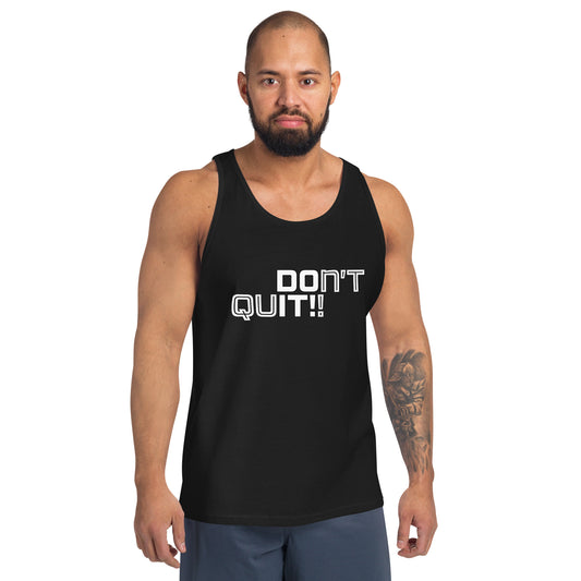 Don't Quit, Do It, Tank Top