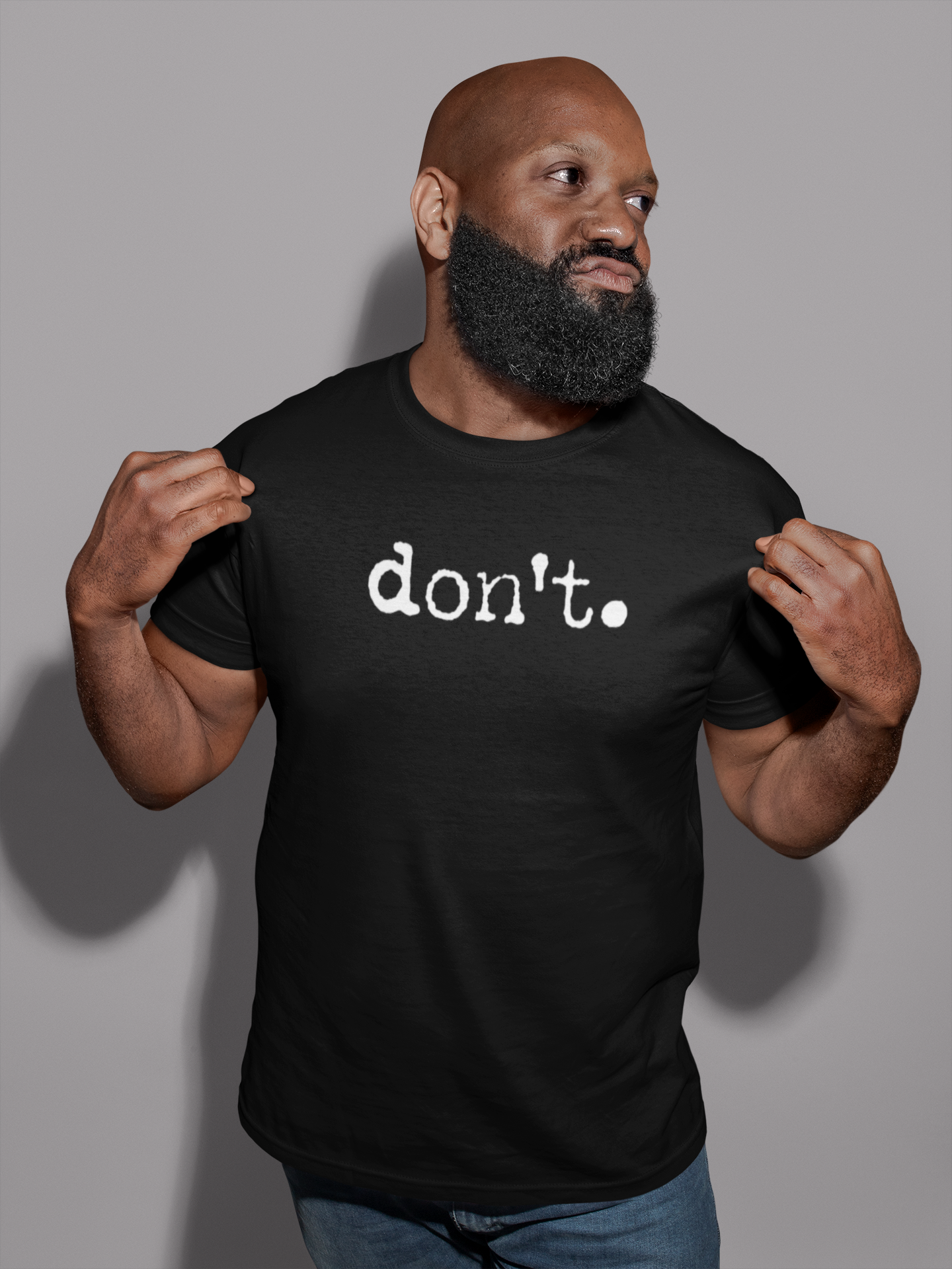 Unisex "don't" T