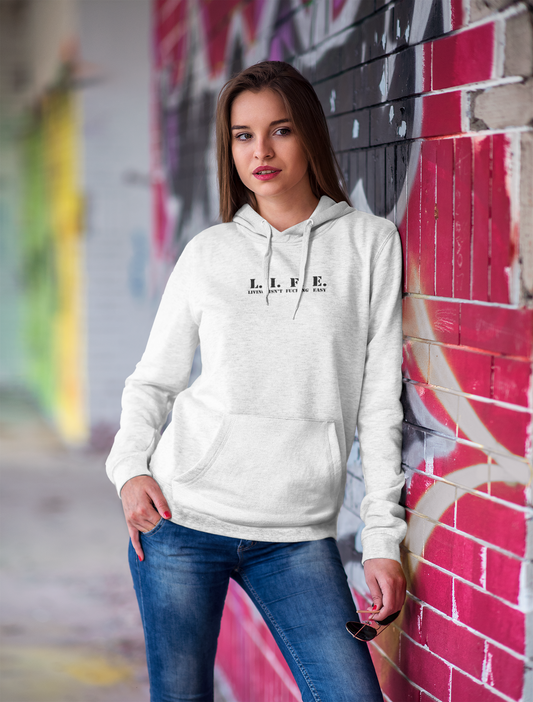 L.I.F.E. Hoodie or Sweatshirt - Living Isn't F*cking Easy