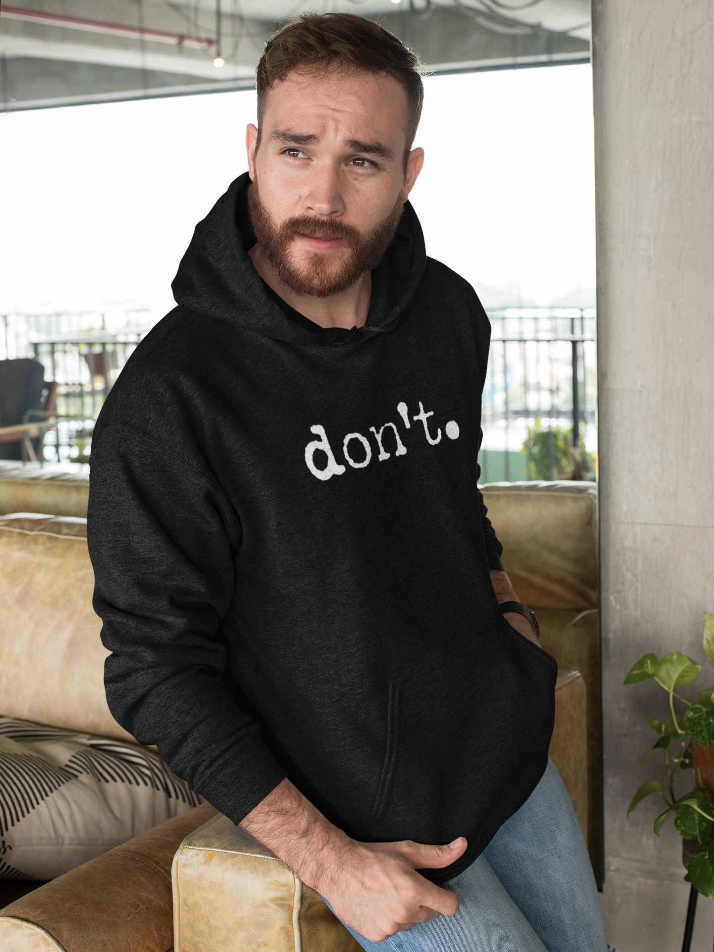 Don't Unisex Hoodie