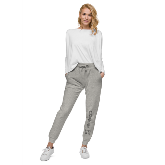 Over It Unisex Fleece Sweatpants